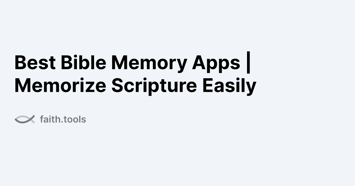 Best Bible Memory Apps | Memorize Scripture Easily